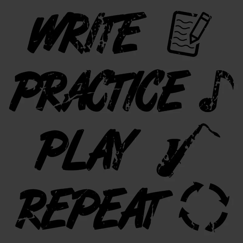 Writing, practicing, playing, repeating