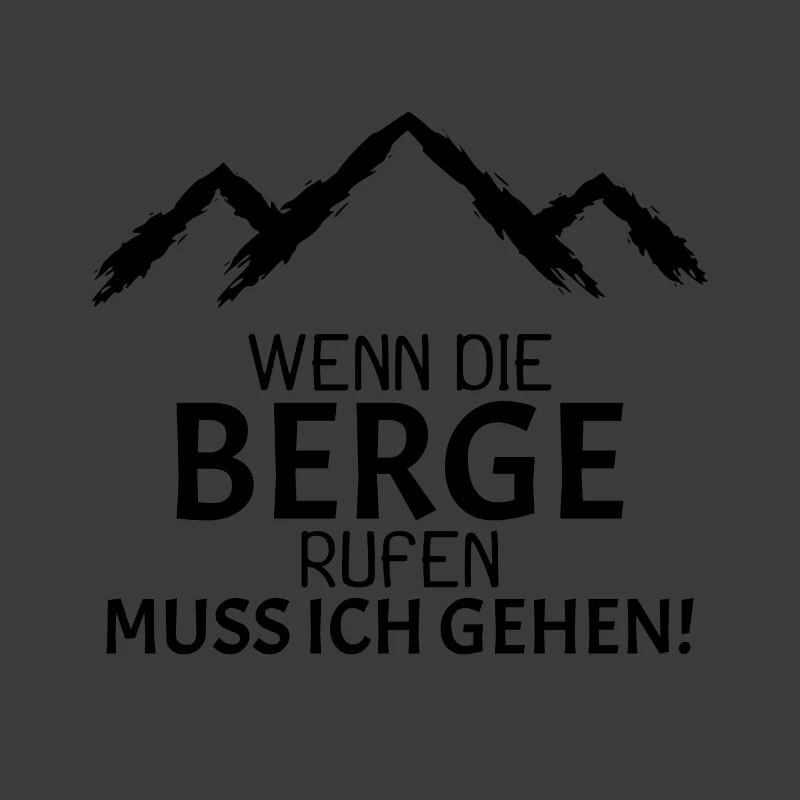 Berge Rufen Bergsteiger Geschenk