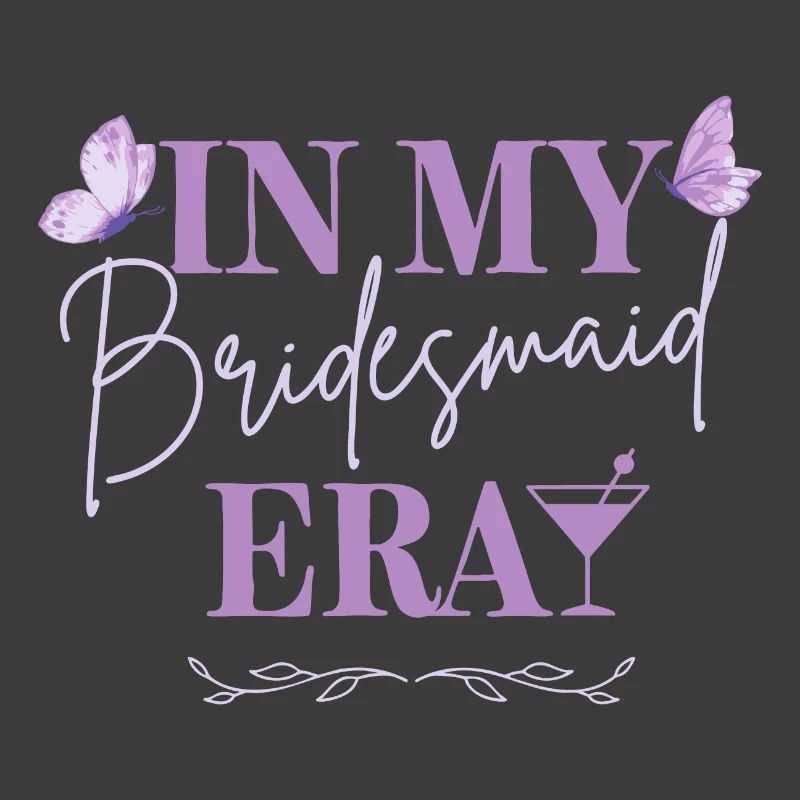 Bridesmaid Era - Schmetterling Edition