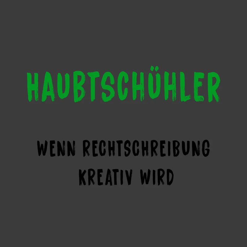 Haubtschühler – Creative Spelling