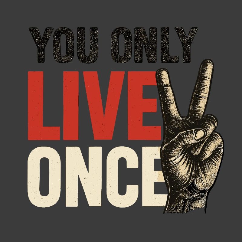 Du Lebst Nur Einmal Vintage