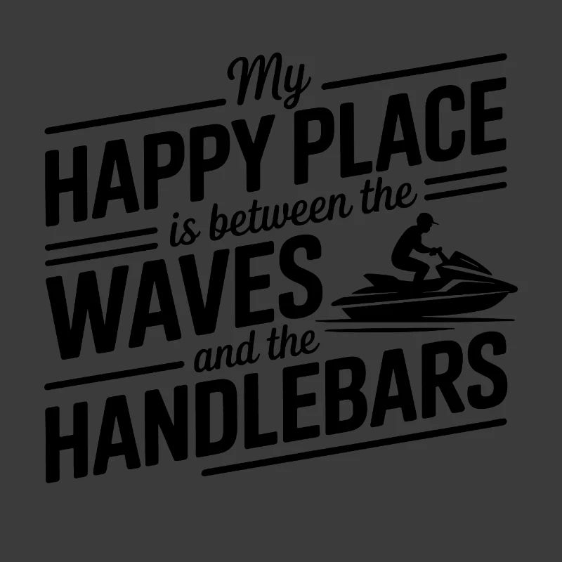 Happy Place Between Waves And Handlebars 