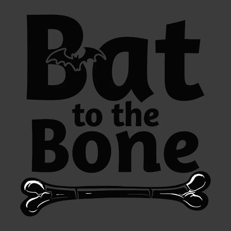 Bat to the Bone - Halloween Bat
