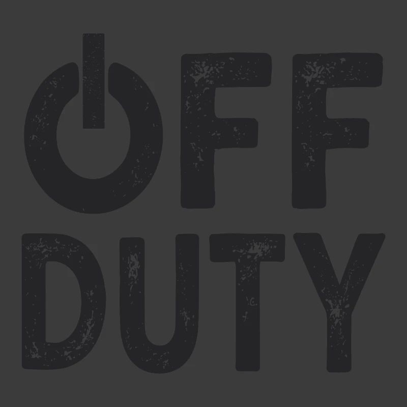 OFF DUTY Feierabend Ich bin außer Dienst