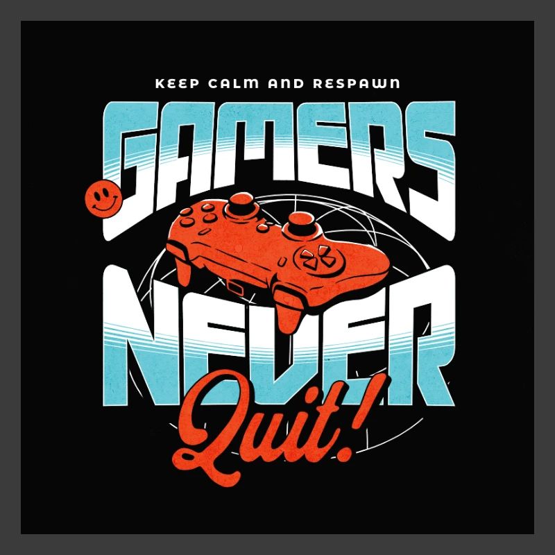 Gamers Never Quit Controller