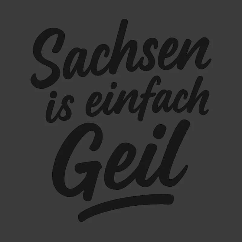 Sachsen_is_einfach_Geil