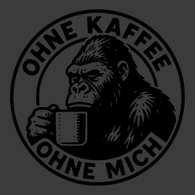Sans Café Sans Moi Gorilla Editon