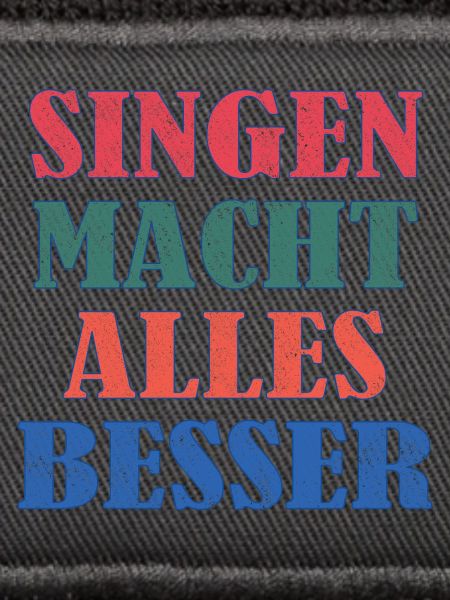 Singen macht alles besser