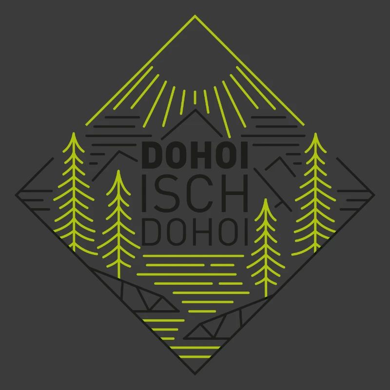 Dohoi isch dohoi