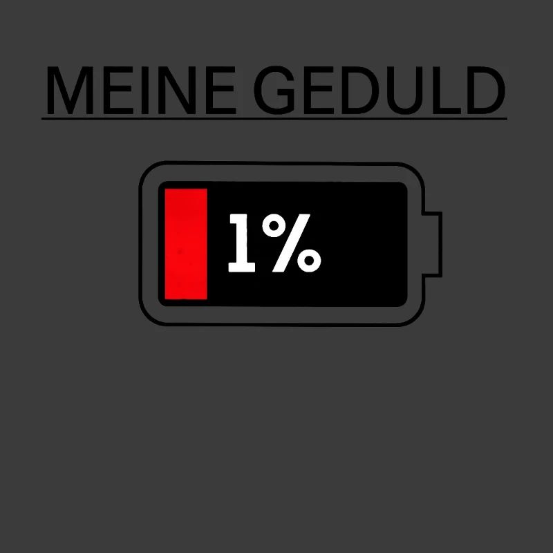 MEINE GEDULD