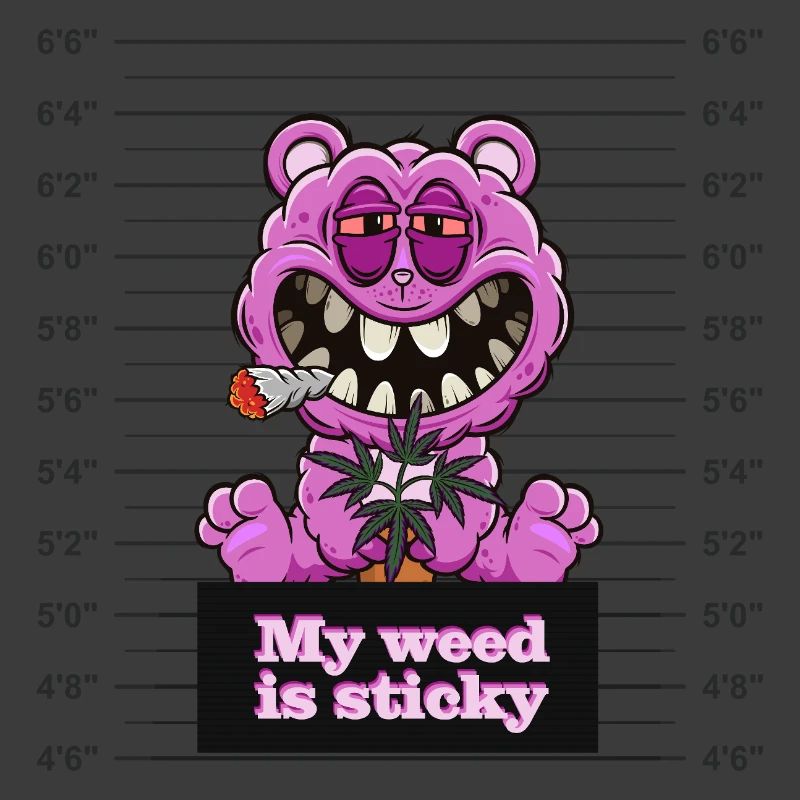 My weed is sticky