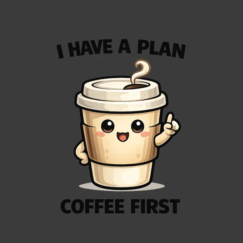 Coffee First – My Plan