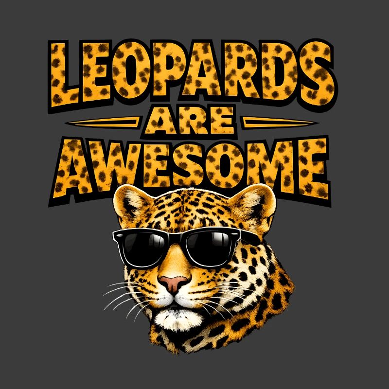 Leopards Are Awesome – Leopard with Sunglasses