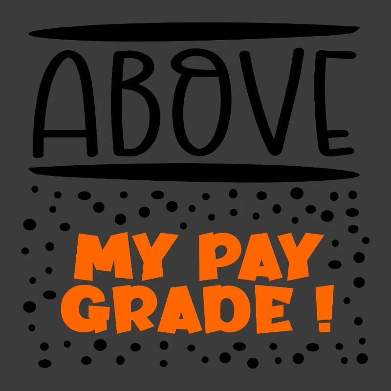 Above my pay grade