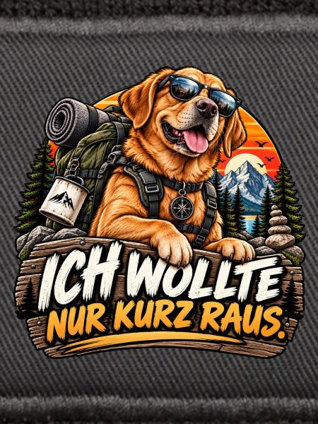 Nur kurz raus.