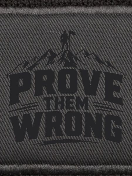 Prove Them Wrong