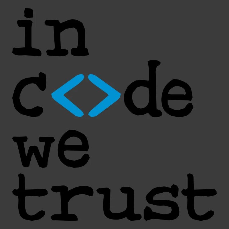 in code we trust !