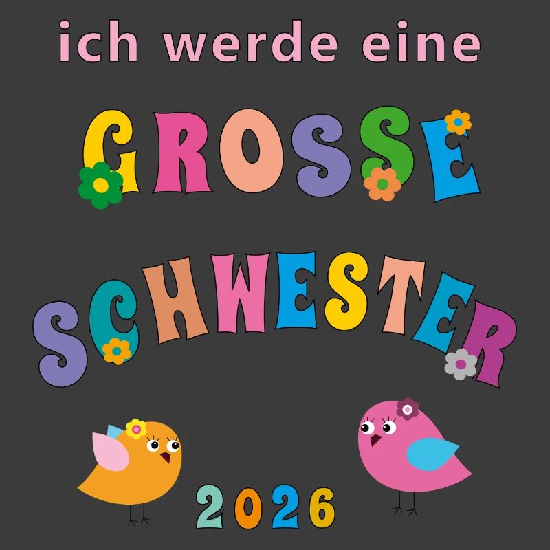 große Schwester 2026