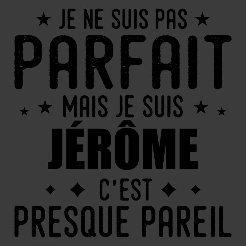 Jerome: authentic, imperfect, top, perfection