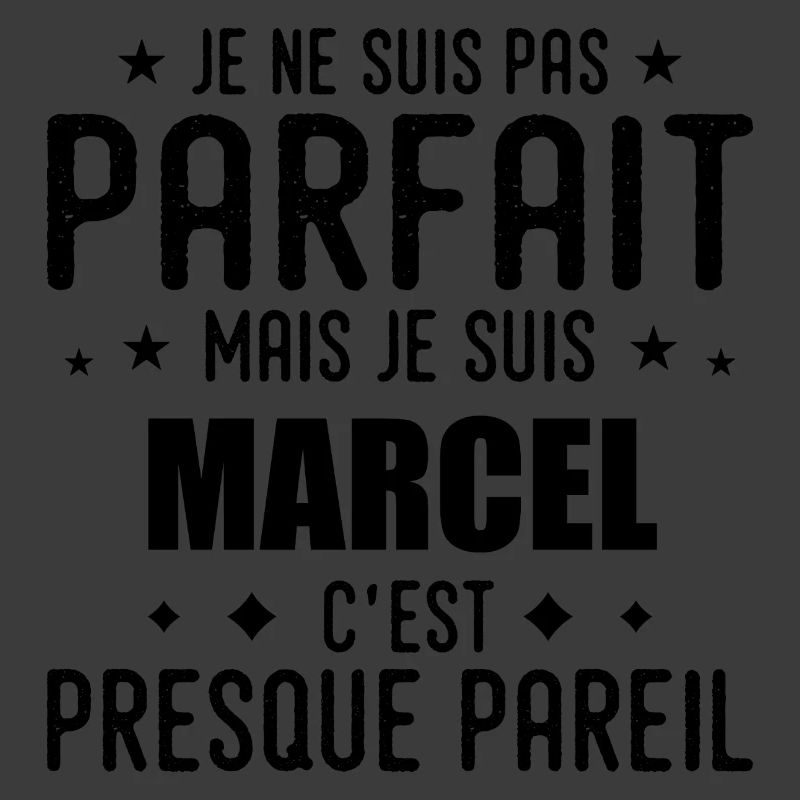 Marcel: authentic, imperfect, top, perfection