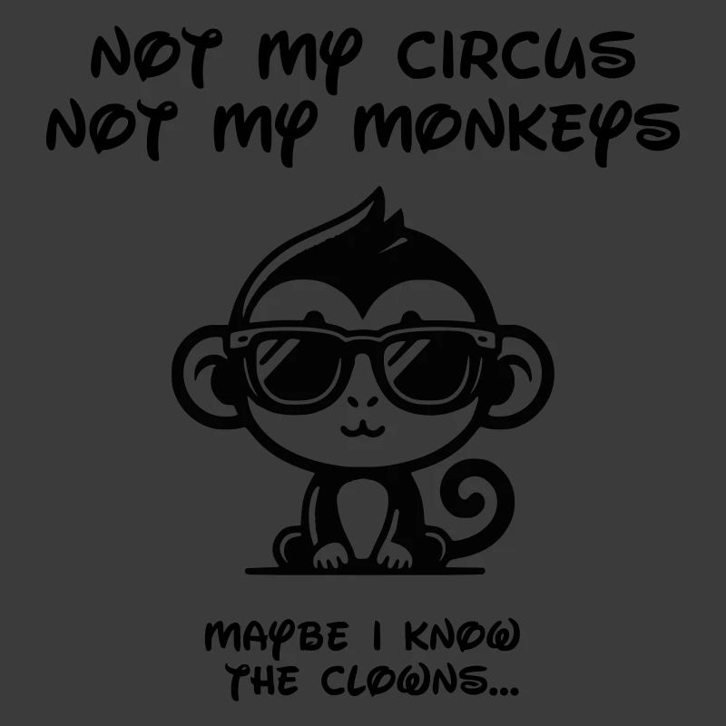Not my Circus - Black