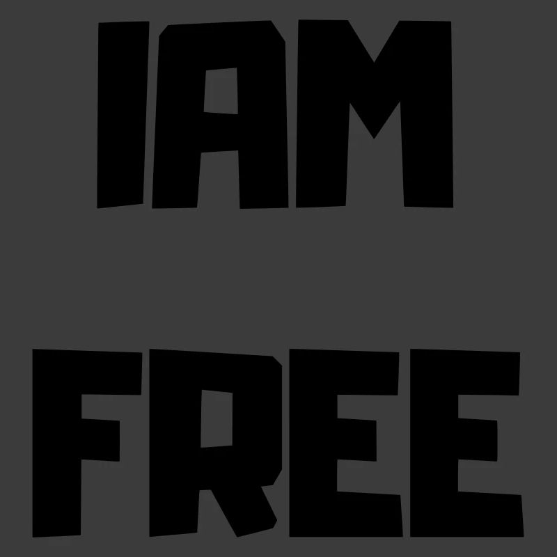 ICH BIN FREI
