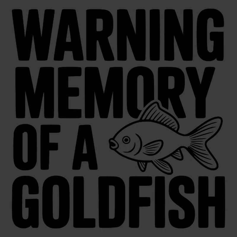 Warnerinnerung an einen Goldfisch