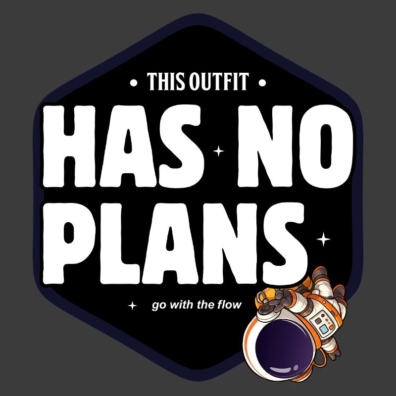 Has No Plans Space Outfit Meme