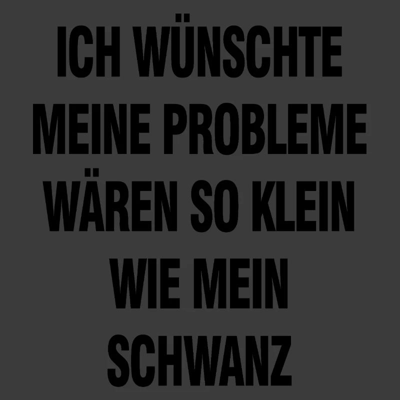 Black humor saying – problems would be so small