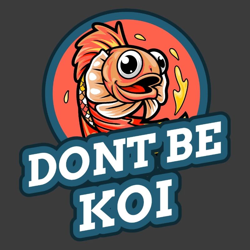 Sei kein Koi
