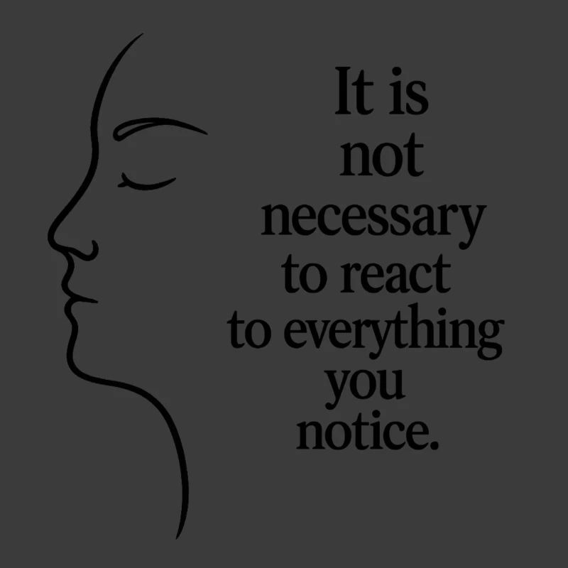 Observation without reaction