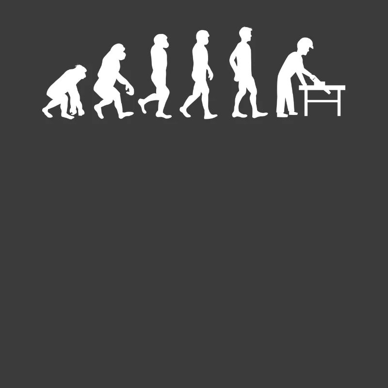 Carpenter - Wood - Carpenter - Gift - Evolution