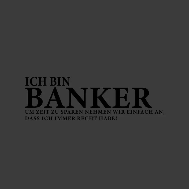 Ich bin Banker