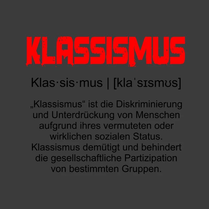 Eine Definition - Klassismus