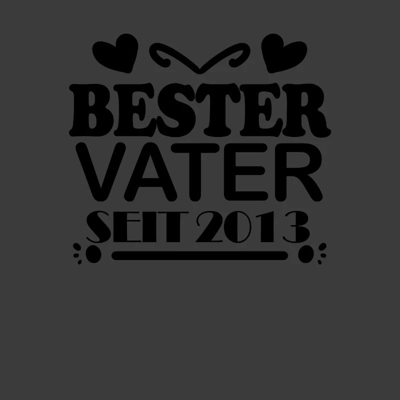 Bester Vater seit 2013
