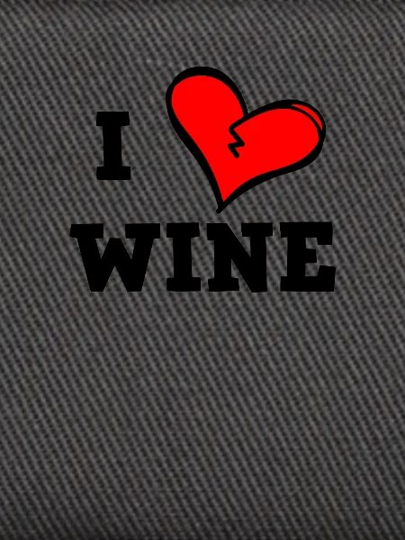 Ich liebe Wein
