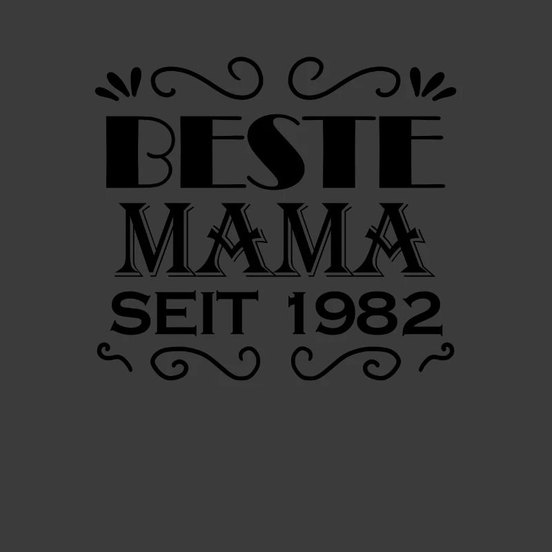 Beste Mama seit 1982