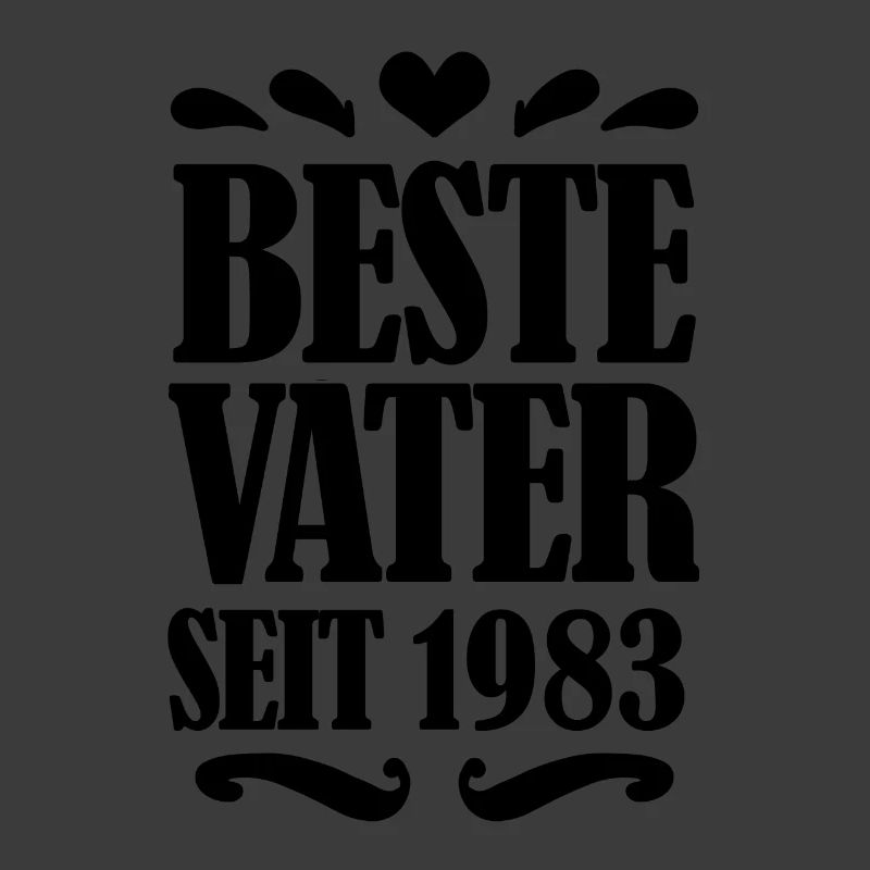 Bester Vater seit 1983