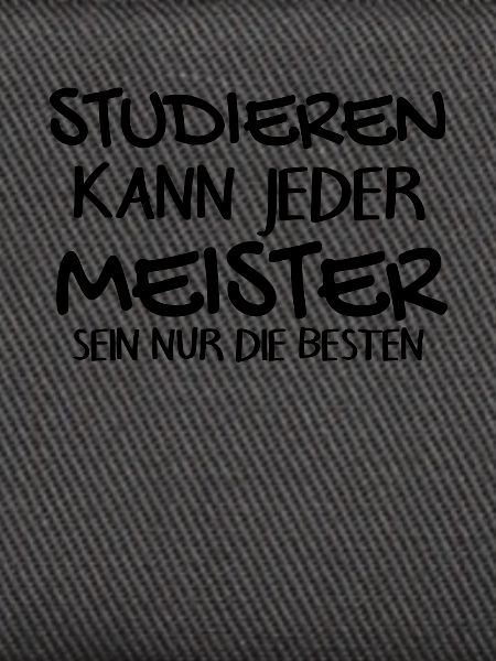 Studieren Meister Spruch