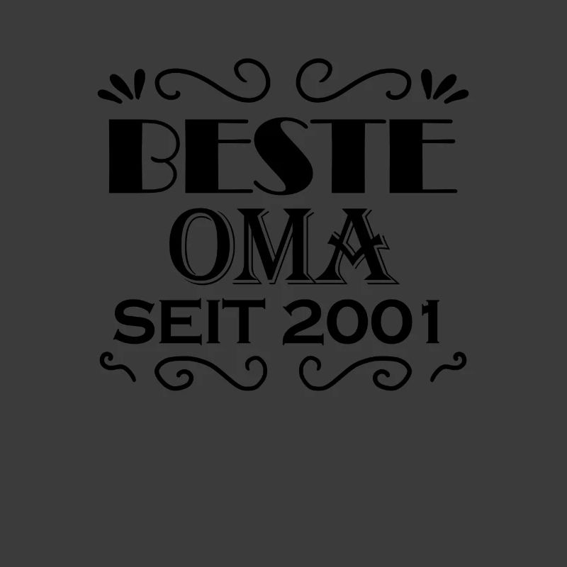 Beste Oma seit 2001 - Oma Geschenk
