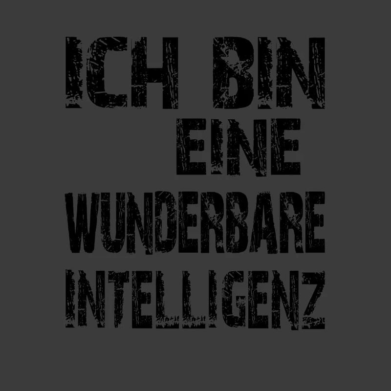 KI Spruch Ich bin eine wunderbare Intelligenz