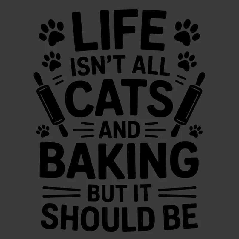 Baking Saying Cats Funny Baking Gift
