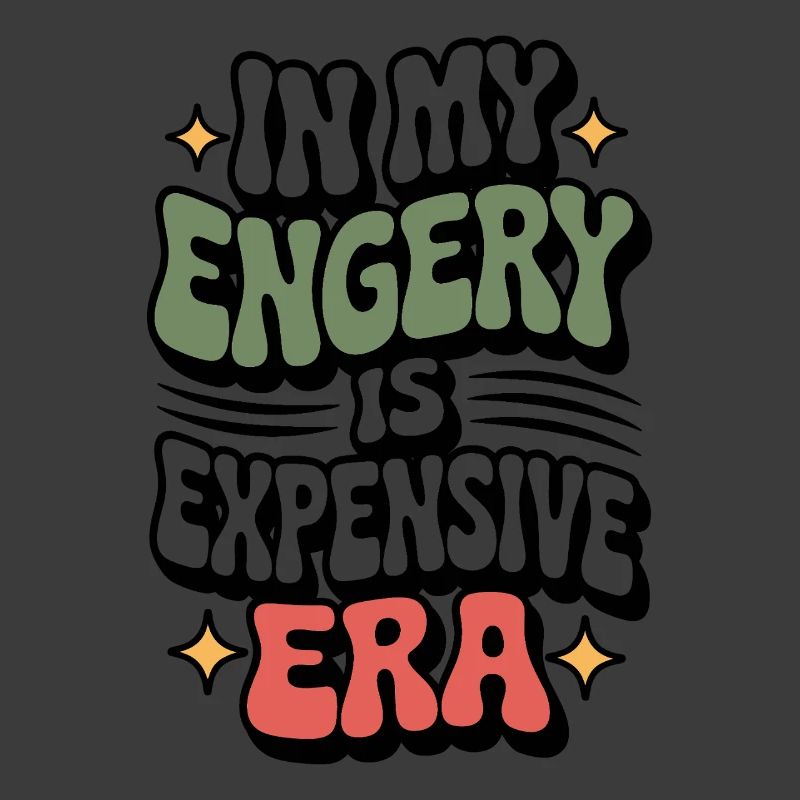 My Energy Is Expensive