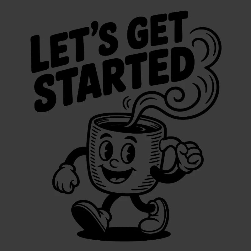 Let's Get Started Coffee Mug