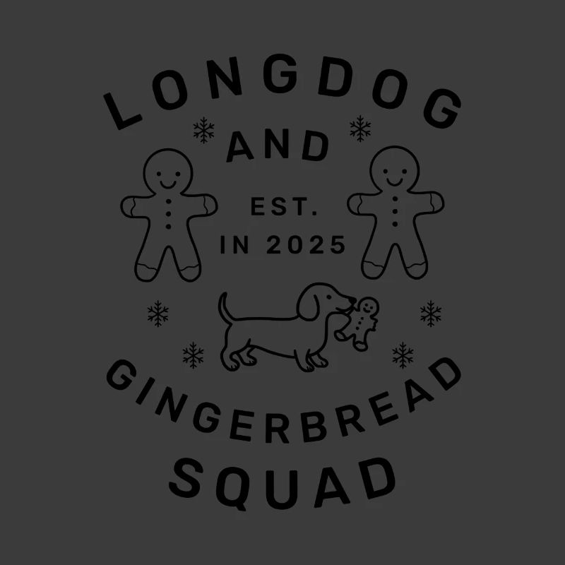 Longdog & Gingerbread Squad