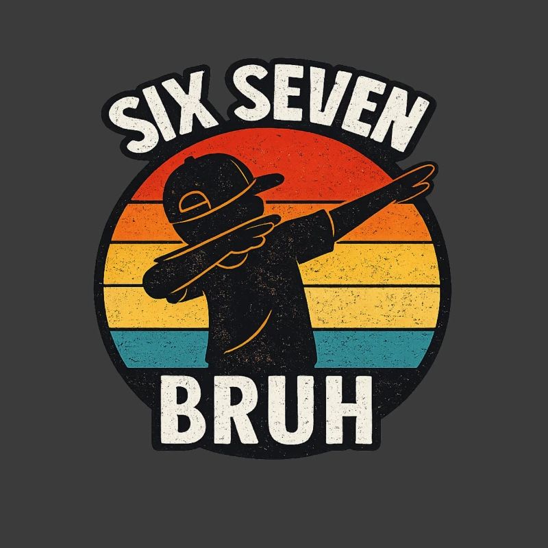 67 Six Seven