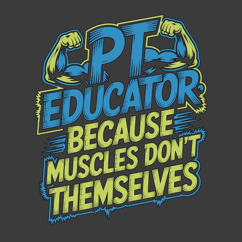 PT Educator Because Muscles Don't Movement Therapy