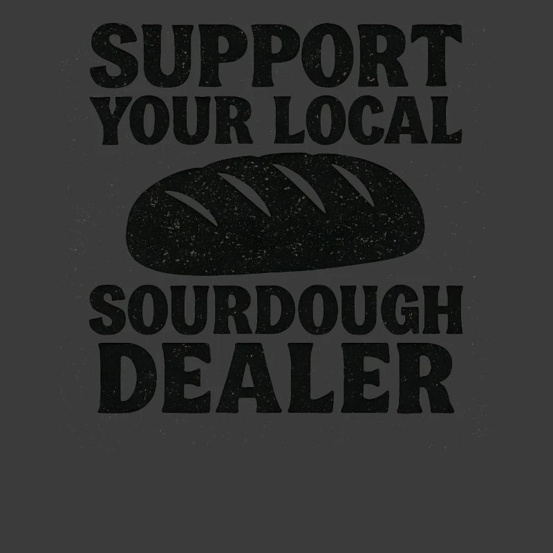 Baking Baker Baker Sourdough Bread Gift Idea