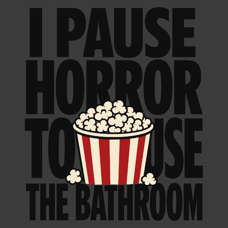 I Pause Horror To Use Bathroom