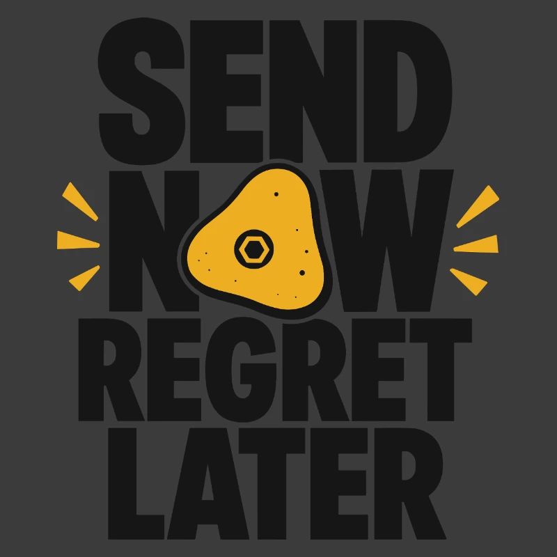 Envoyer maintenant regret plus tard Boulder